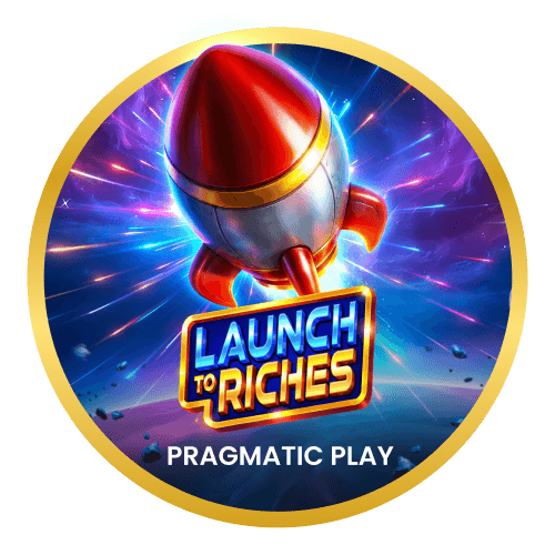 Launch to Riches